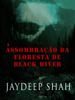 cover image of A assombração da floresta de Black River